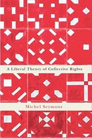 Tapa de A Liberal Theory of Collective Rights