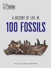 Tapa de A History of Life in 100 Fossils