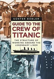 Tapa de Guide to the Crew of Titanic