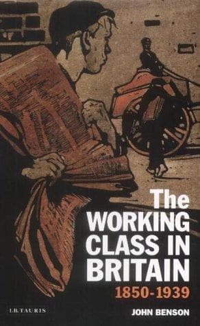 Tapa de The working class in Britain, 1850-1939
