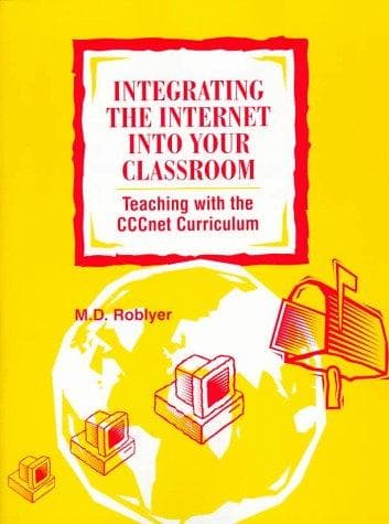 Tapa de Integrating the Internet Into Your Classroom