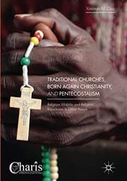 Tapa de Traditional Churches, Born Again Christianity, and Pentecostalism