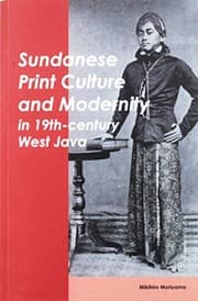 Tapa de Sundanese Print Culture and Modernity in 19th Century West Java