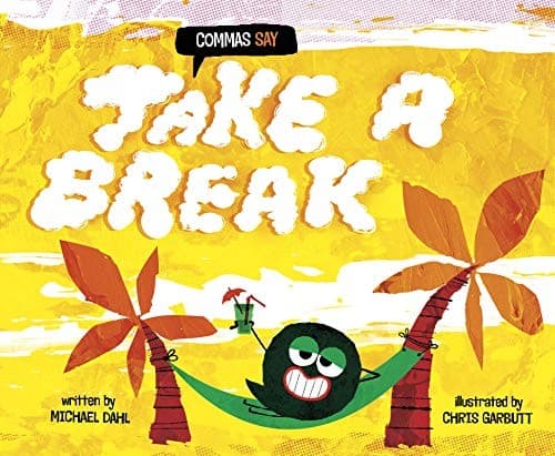 Tapa de Commas Say "Take a Break"