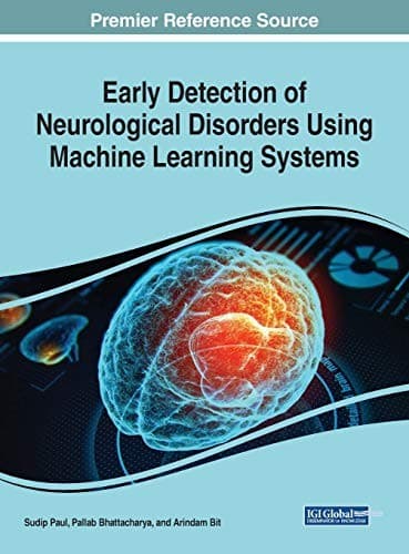 Tapa de Early Detection of Neurological Disorders Using Machine Learning Systems