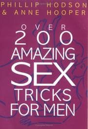 Tapa de Over 200 Amazing Sex Tricks and Techniques for Men