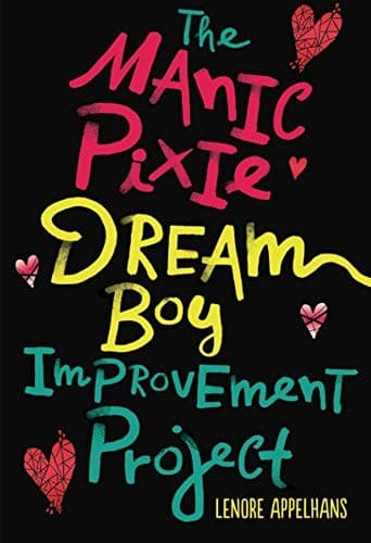 Tapa de The Manic Pixie Dream Boy Improvement Project
