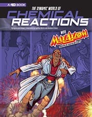 Tapa de The Dynamic World of Chemical Reactions with Max Axiom, Super Scientist