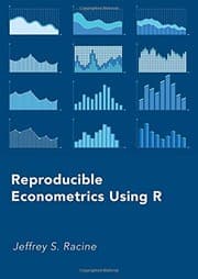 Tapa de Reproducible Econometrics Using R