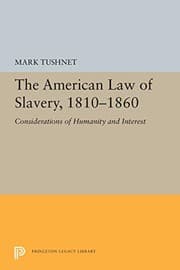 Tapa de The American Law of Slavery, 1810-1860