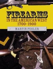 Tapa de Firearms in the American West 1700-1900