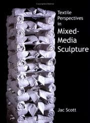 Tapa de Textile Perspectives in Mixed-Media Sculpture