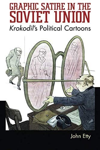 Tapa de Graphic Satire in the Soviet Union