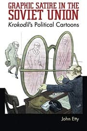 Tapa de Graphic Satire in the Soviet Union