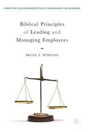 Tapa de Biblical Principles of Leading and Managing Employees