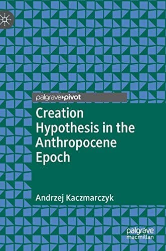 Tapa de Creation Hypothesis in the Anthropocene Epoch