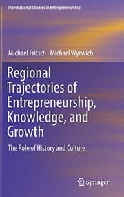 Tapa de Regional Trajectories of Entrepreneurship, Knowledge, and Growth