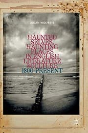 Tapa de Haunted Selves, Haunting Places in English Literature and Culture