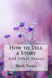 Tapa de How to Tell a Story and Other Essays (8 works)