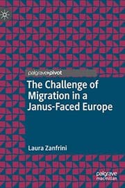 Tapa de The Challenge of Migration in a Janus-Faced Europe