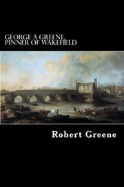 Tapa de George a Greene, Pinner of Wakefield