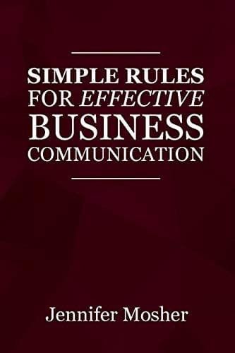 Tapa de Simple Rules for Effective Business Communication