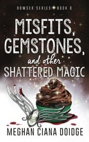Tapa de Misfits, Gemstones, and Other Shattered Magic