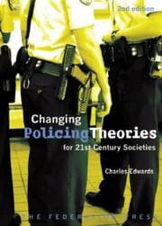 Tapa de Changing policing theories for 21st century societies