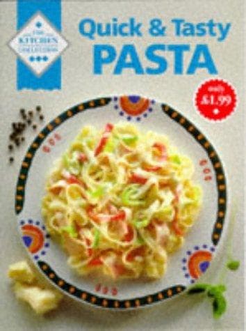 Tapa de Quick and Tasty Pasta (The Kitchen Collection)