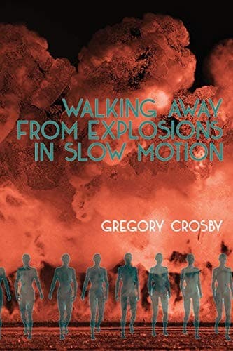 Tapa de Walking Away From Explosions in Slow Motion