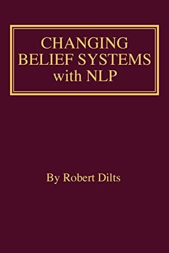 Tapa de Changing Belief Systems With NLP