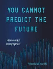 Tapa de You Cannot Predict the Future
