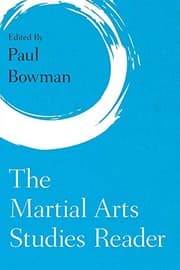 Tapa de The Martial Arts Studies Reader