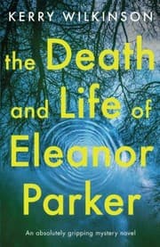 Tapa de The Death and Life of Eleanor Parker
