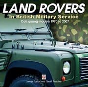 Tapa de Land Rovers in British Military Service - coil sprung models 1970 to 2007