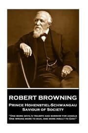 Tapa de Robert Browning - Prince Hohenstiel-Schwangau, Saviour of Society