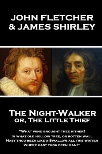 Tapa de John Fletcher & James Shirley - The Night-Walker or, The Little Thief
