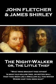 Tapa de John Fletcher & James Shirley - The Night-Walker or, The Little Thief