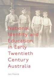 Tapa de National Identity and Education in Early Twentieth Century Australia