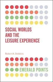 Tapa de Social Worlds and the Leisure Experience