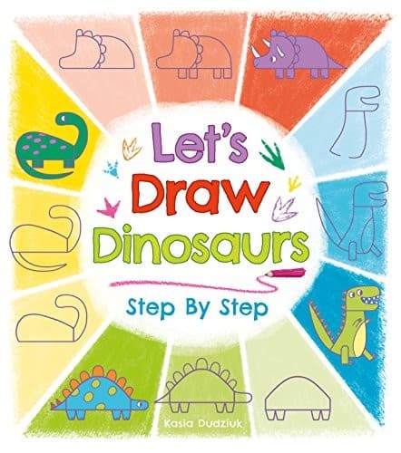 Tapa de Let's Draw Dinosaurs Step By Step