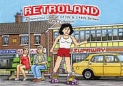 Tapa de Retroland ? A Humorous Look at 1970s & 1980s Britain