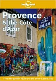 Tapa de Lonely Planet Provence & the Cote D'Azur (Provence and the Cote D Azur, 2nd ed)