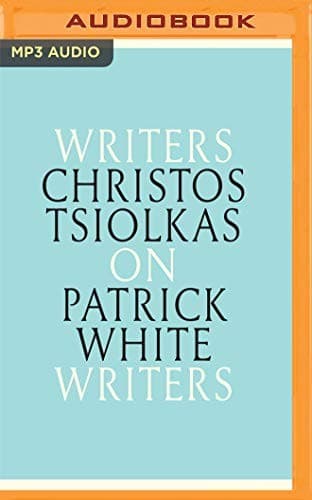 Tapa de Christos Tsiolkas on Patrick White