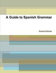 Tapa de A Guide to Spanish Grammar