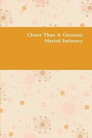 Tapa de Closer Than A Garment - Marital Intimacy