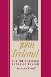 Tapa de John Ireland and the American Catholic Church