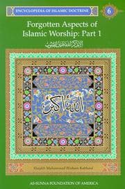 Tapa de Forgotten Aspects of Islamic Worship, Part 1