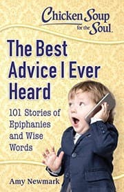 Tapa de Chicken Soup for the Soul : The Best Advice I Ever Heard
