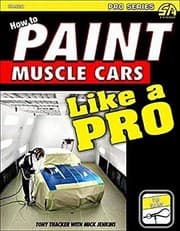 Tapa de How to Paint Muscle Cars & Show Cars Like a Pro